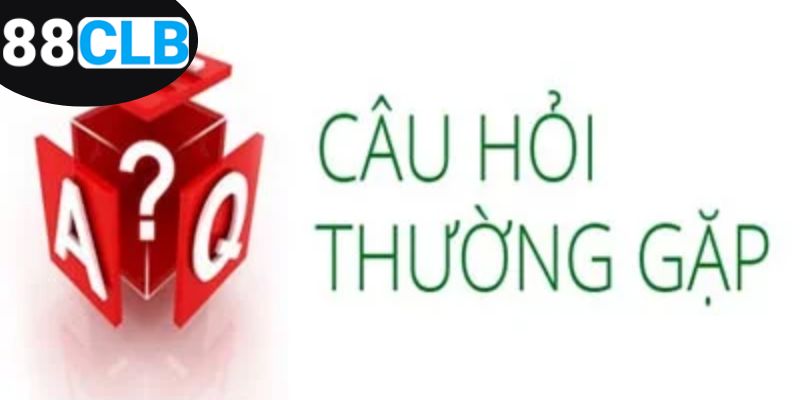 Câu Hỏi Thường Gặp - Giải Đáp Mọi Thắc Mắc Tại 88CLB 2 cung-nhau-giai-quyet-cau-hay-duoc-hoi-thuong-gap